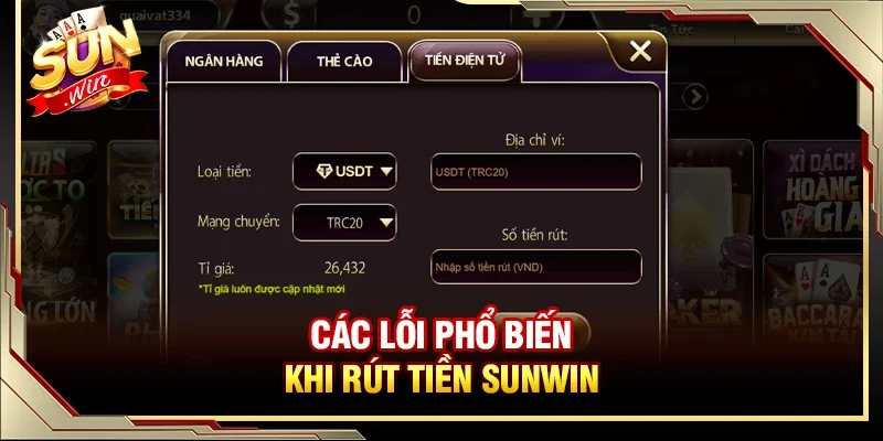 Những lỗi phổ biến thường gặp trong quá trình rút tiền