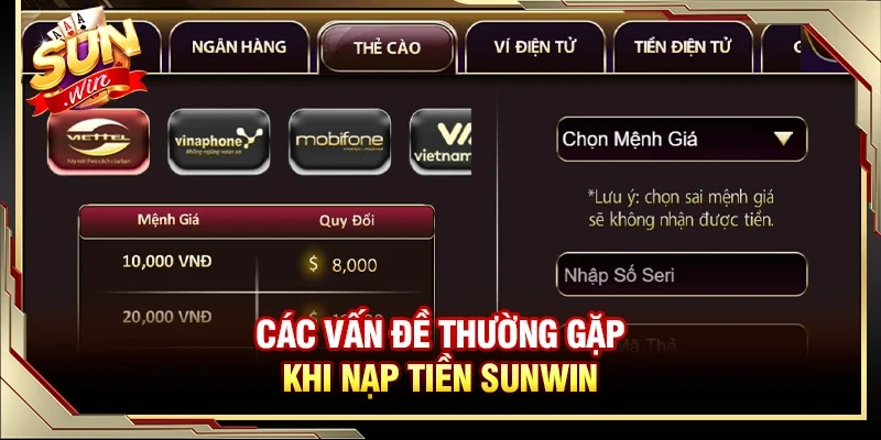 Nạp Tiền SUNWIN - Chi Tiết Quy Trình Giao Dịch 5 Bước An Toàn 4 Sunwin Những vấn đề thường gặp khi người chơi thực hiện thao tác nạp tiền SUNWIN